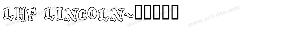 LHF Lincoln字体转换